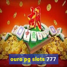 ouro pg slots 777